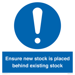 Ensure New Stock Is Placed Behind Existing Stock Sign